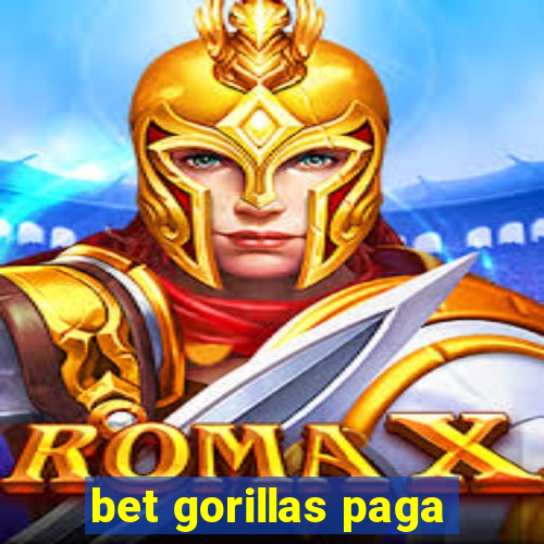 bet gorillas paga